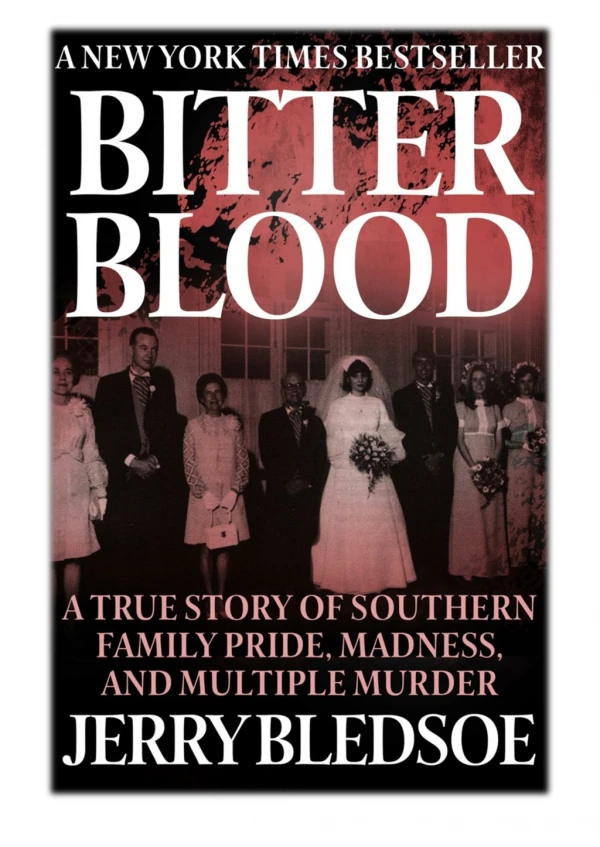 [PDF] Free Download Bitter Blood By Jerry Bledsoe