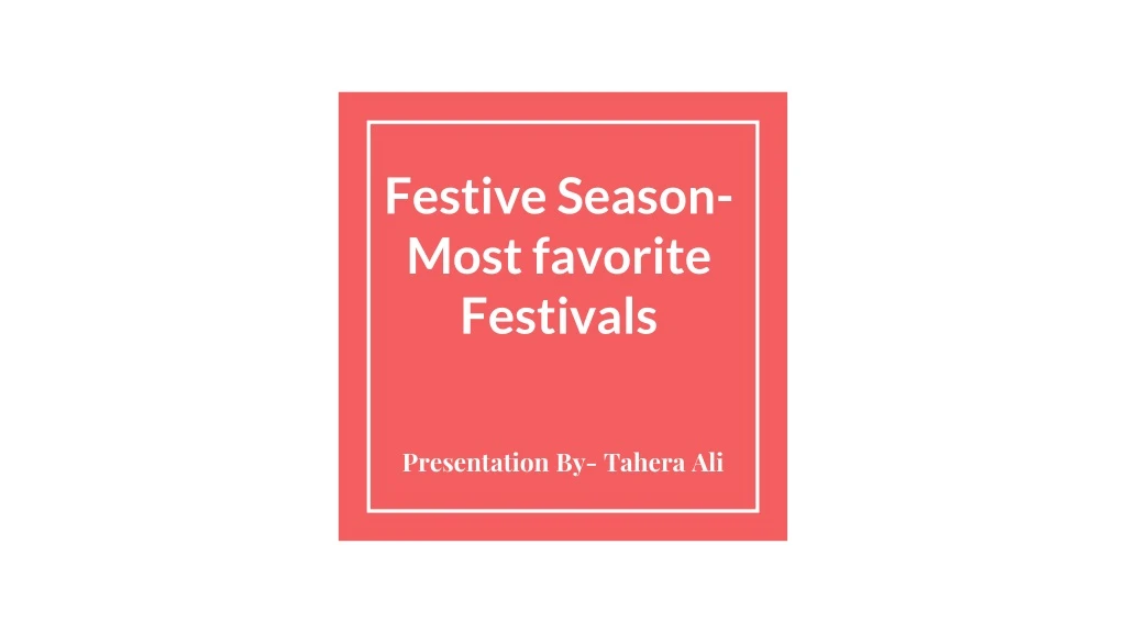 festive season most favorite festivals