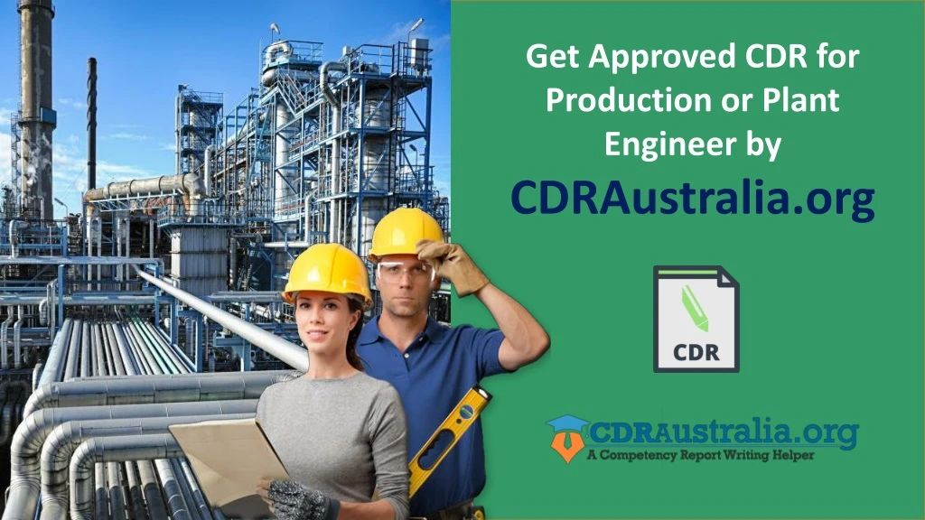 get approved cdr for production or plant engineer