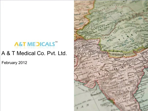 A & T Medical Co Pvt. Ltd