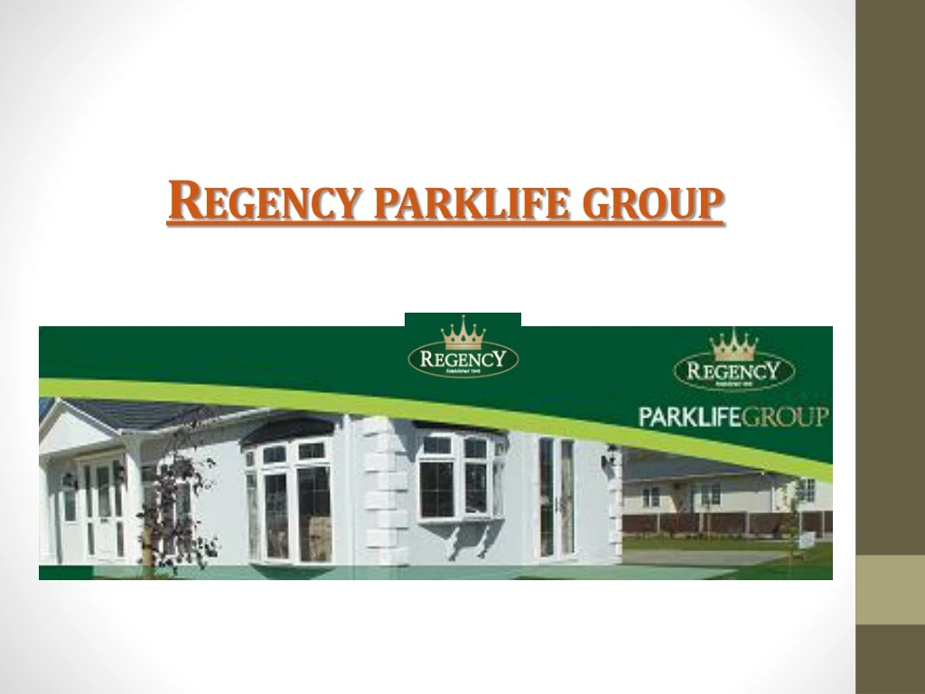 regency parklife group