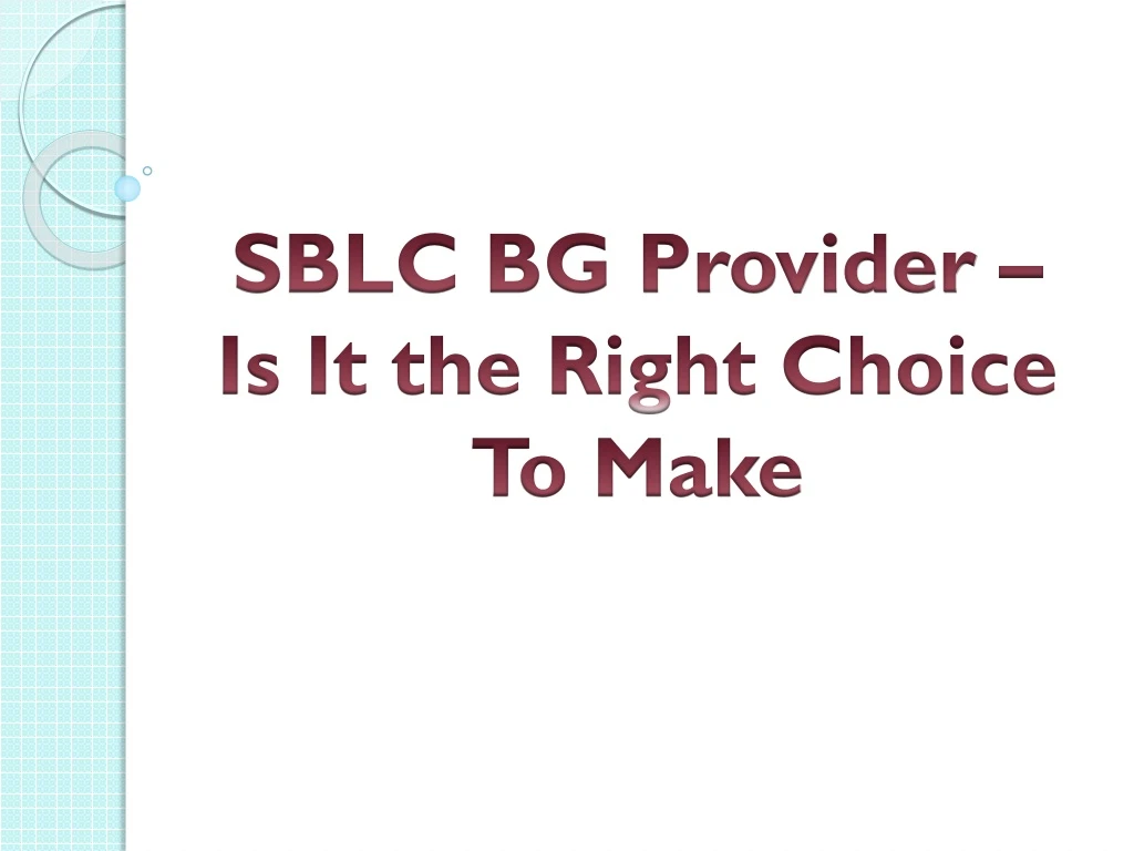 sblc bg provider is it the right choice to make