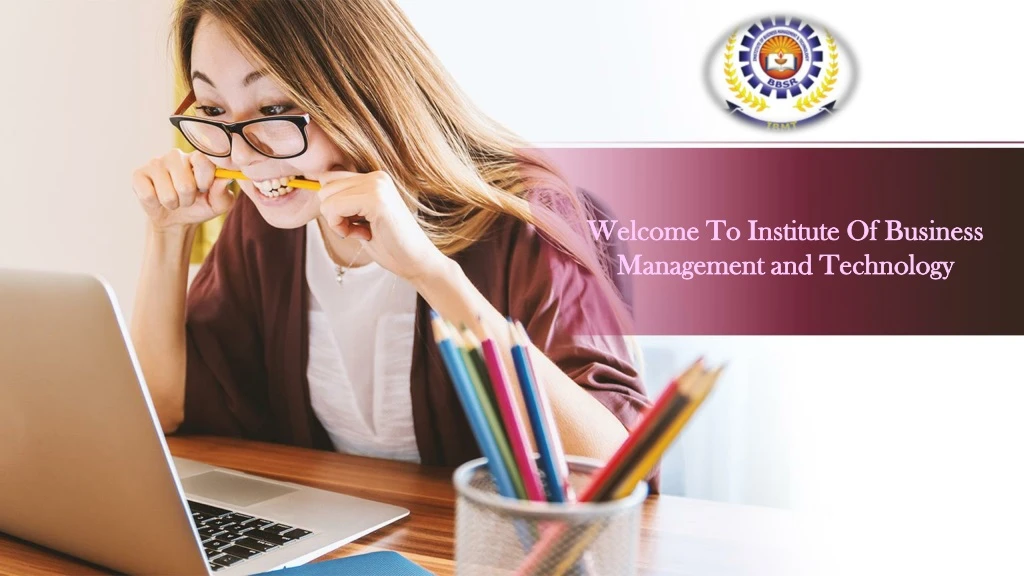 welcome to institute of business management