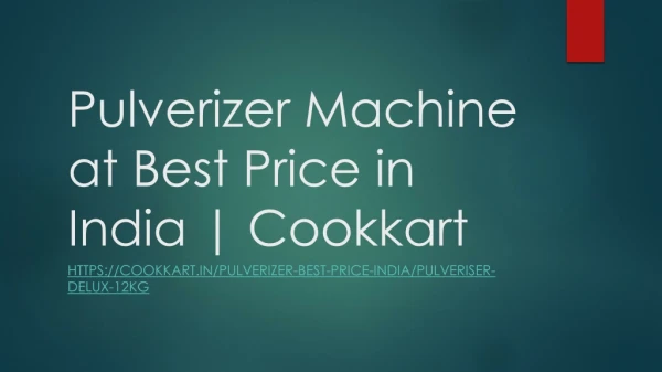 Pulverizer Machine at Best Price in India | Cookkart
