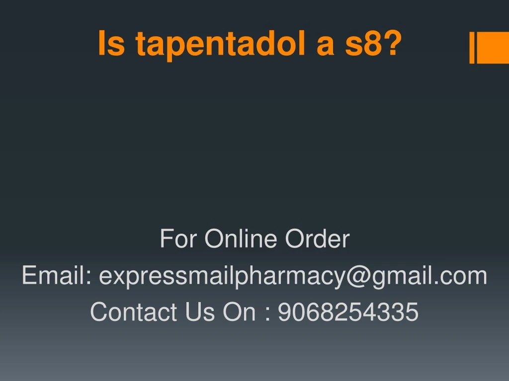 is tapentadol a s8