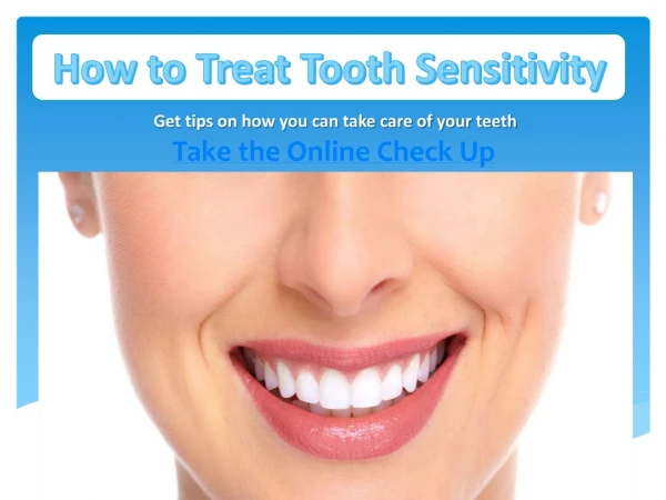 How to Treat Tooth Sensitivity