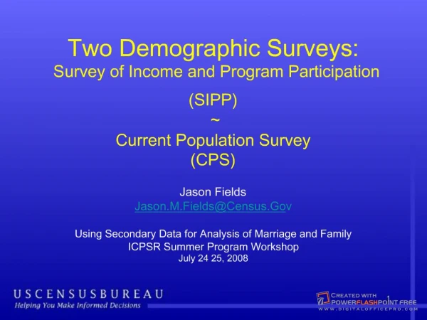 Two Demographic Surveys: