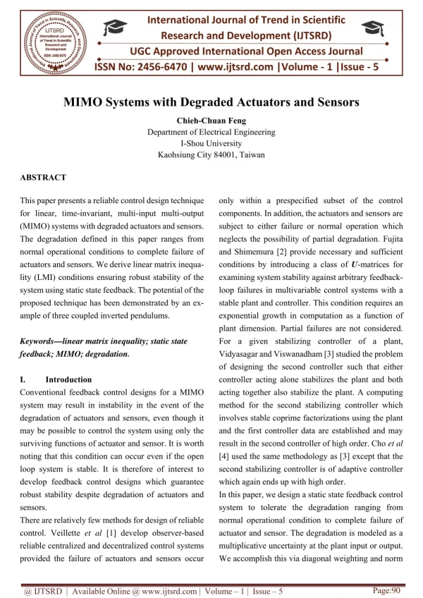 MIMO Systems with Degraded Actuators and Sensors