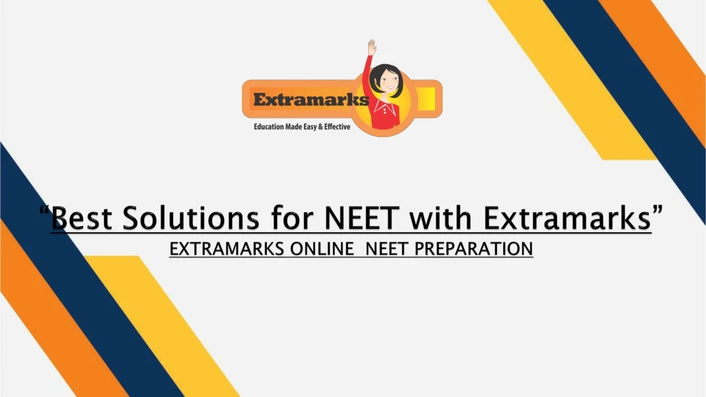 best solutions for neet with extramarks extramarks online neet preparation