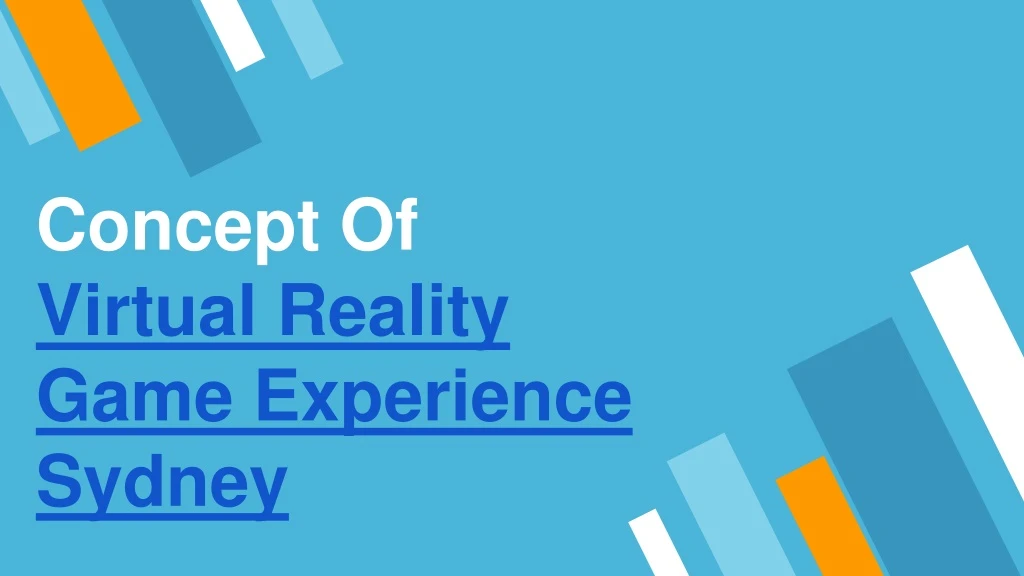 concept of virtual reality game experience sydney
