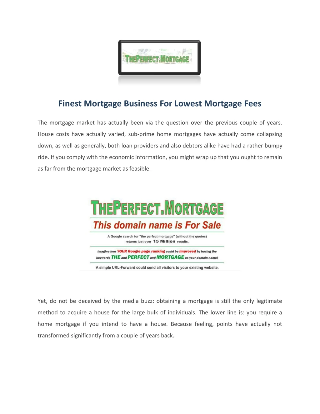 finest mortgage business for lowest mortgage fees