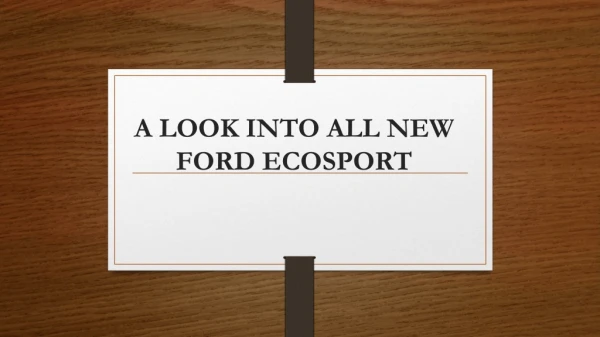 a look into all new ford ecosport