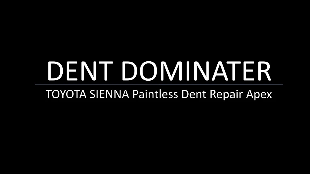 dent dominater