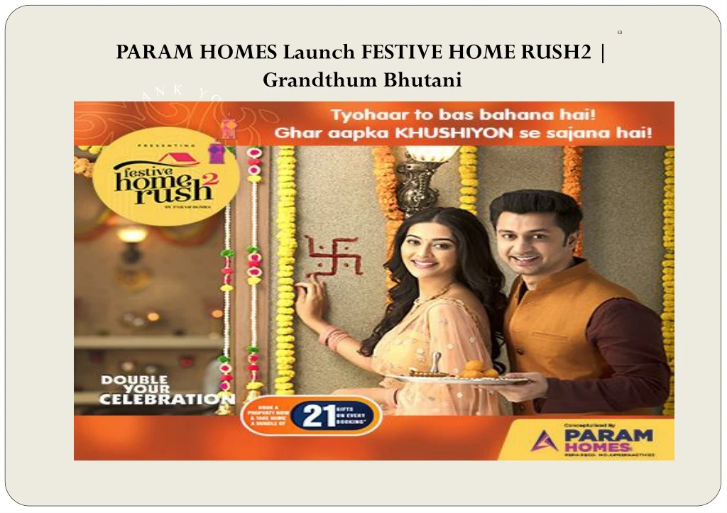 param homes launch festive home rush2 grandthum