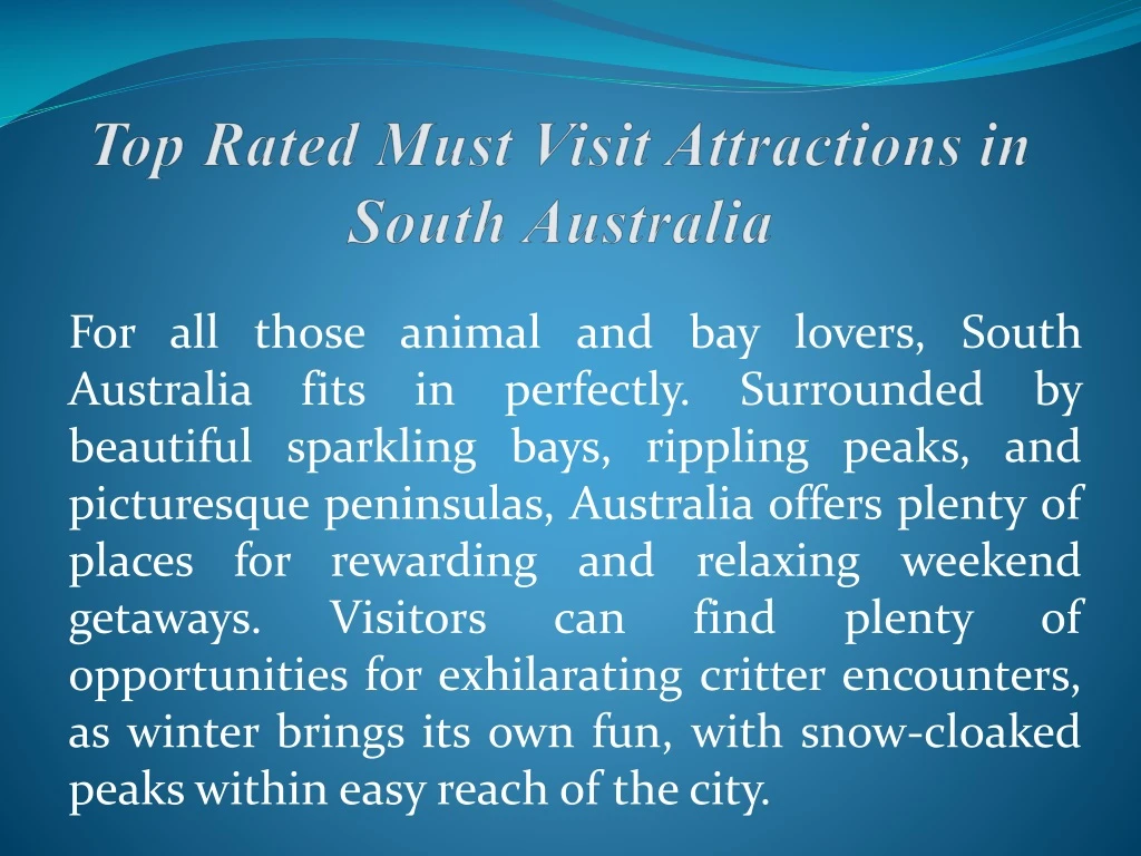 top rated must visit attractions in south australia