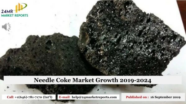Needle Coke Market Growth 2019-2024