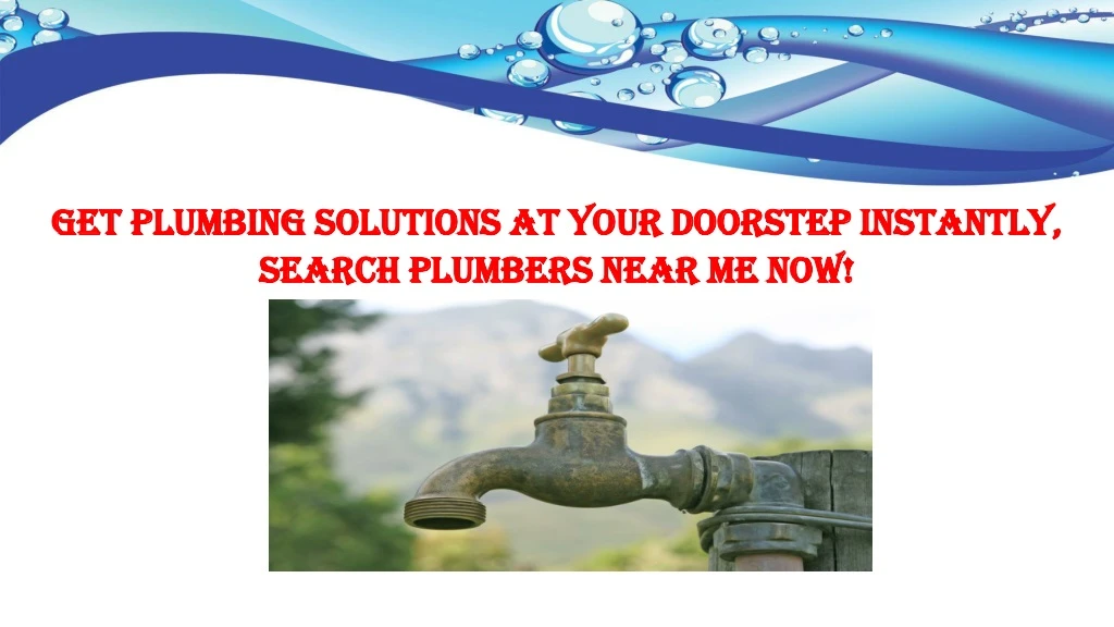 get plumbing solutions at your doorstep instantly