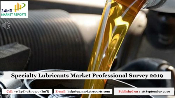Specialty Lubricants Market Demand Analysis And Approach By 2025
