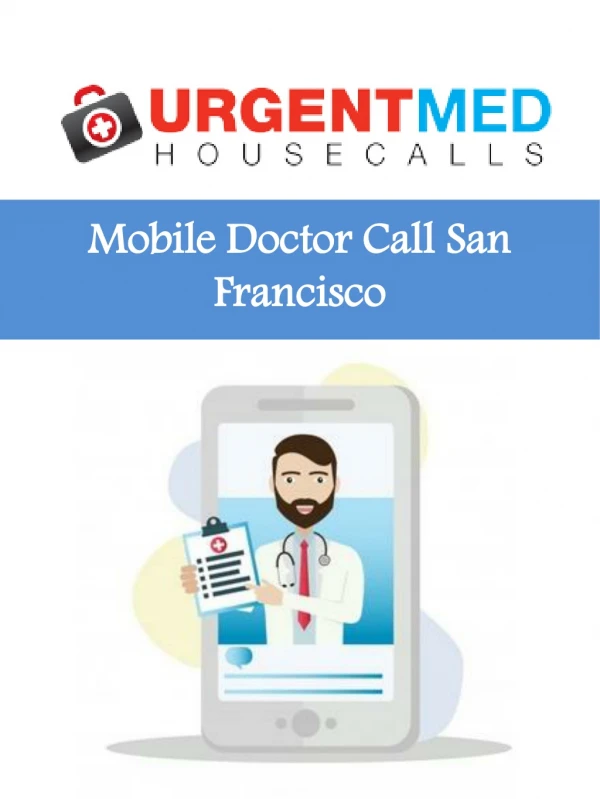 Mobile Doctor Call San Francisco