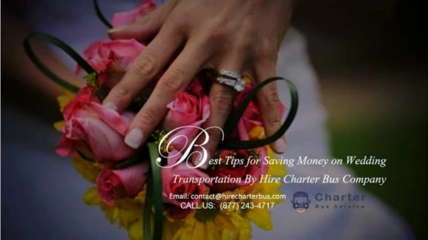 Best Tips for Saving Money on Wedding Transportation By Hire Charter Bus Company