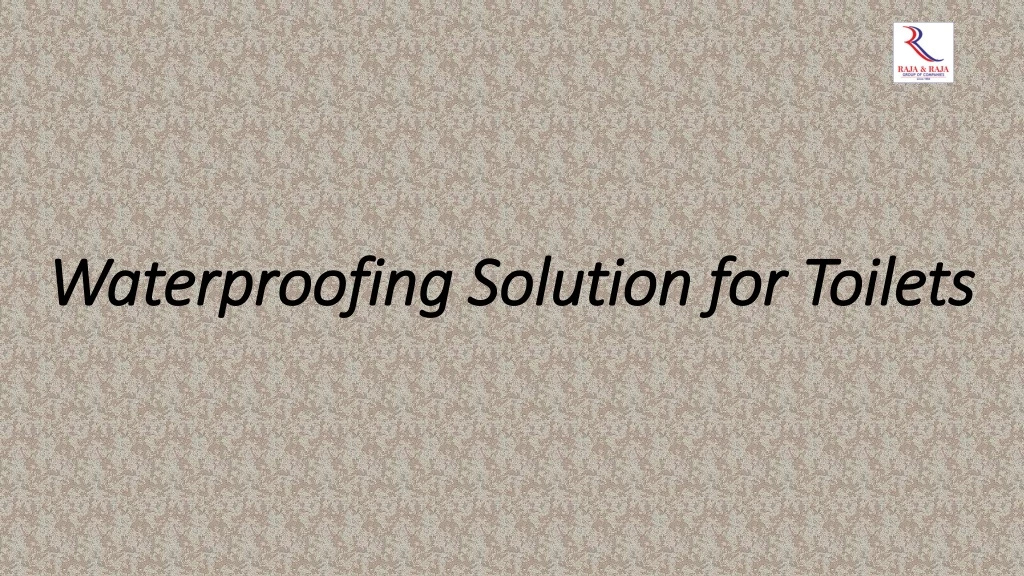 waterproofing solution for toilets