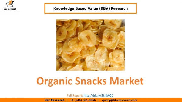 Organic Snacks Market Size- KBV Research
