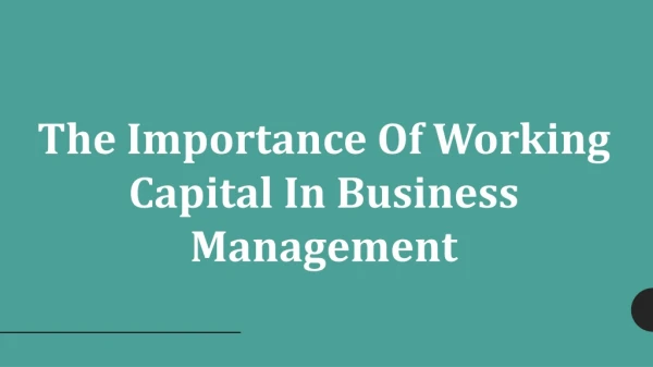 The Importance Of Working Capital In Business Management