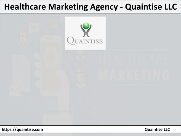 Healthcare Marketing Agency - Quaintise LLC