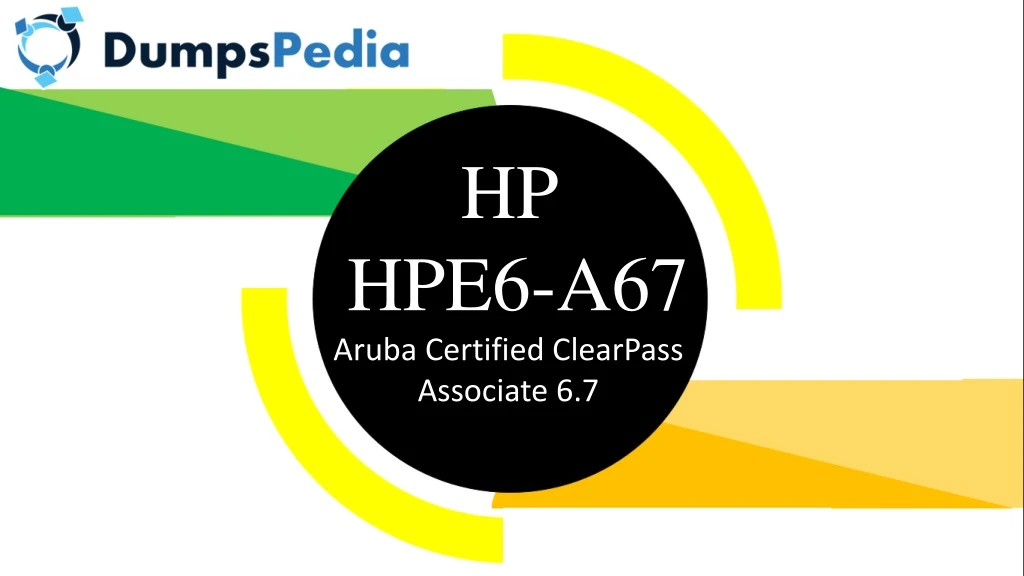 hp hpe6 a67 aruba certified clearpass associate