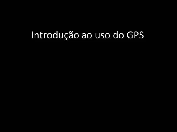 Introdu o ao uso do GPS