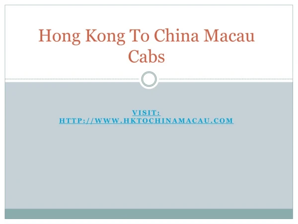 Hong Kong To China Macau Cabs | Taxi for Rent