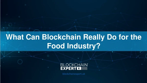 What Can Blockchain Really Do for the Food Industry?