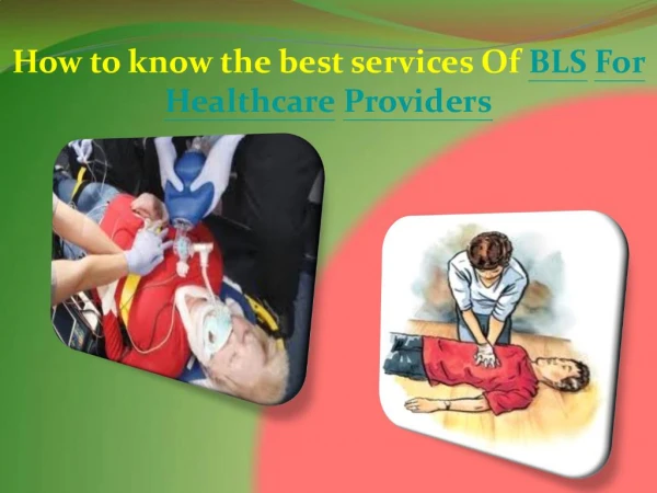 BLS For Healthcare Providers