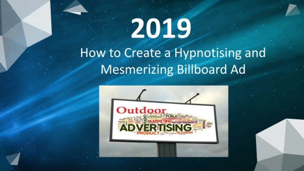 How to Create a Hypnotising and Mesmerizing Billboard Ad