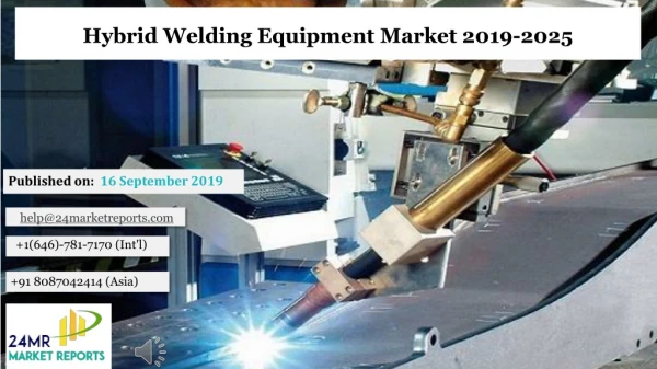 Hybrid Welding Equipment Market 2019-2025