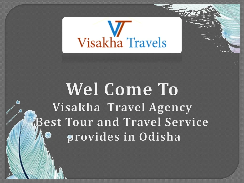 wel come to visakha travel agency best tour