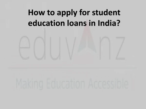 education loan providers inIndia