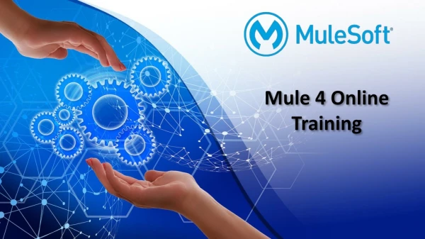 Mule soft 4.x online Training, Job Oriented Mule 4 Online Training