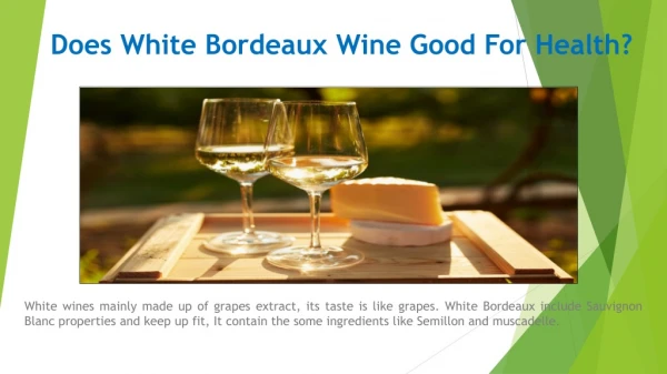 Does White Bordeaux Wine Good For Health?