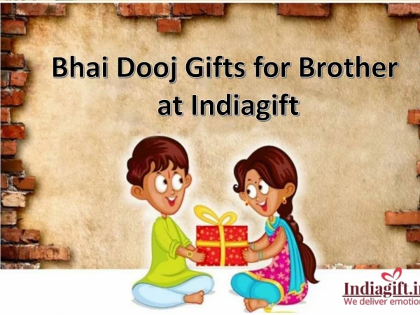 Bhai Dooj Gifts - Indiagift.in