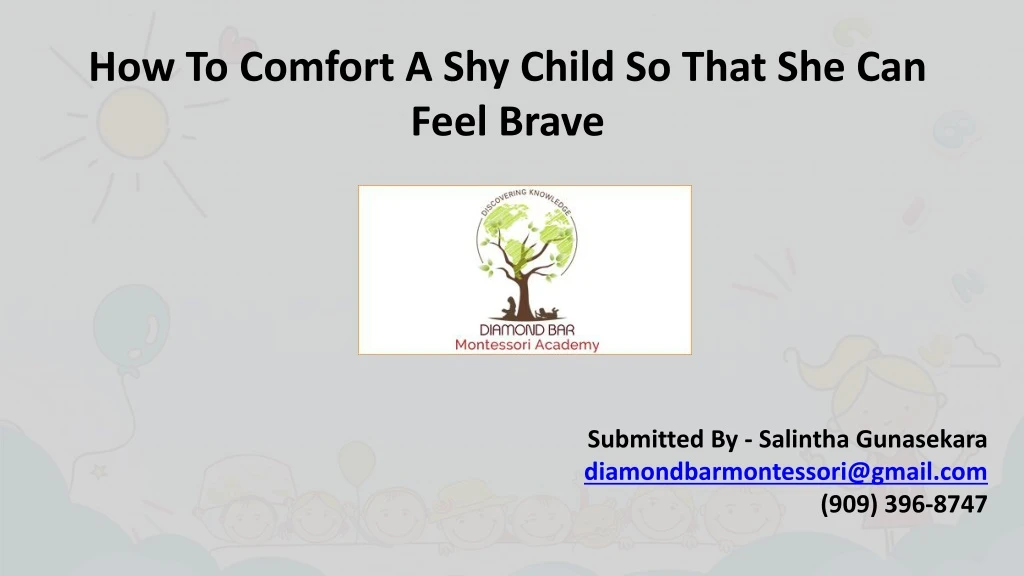 how to comfort a shy child so that she can feel brave