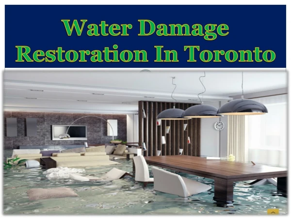 Water Damage Restoration In Toronto