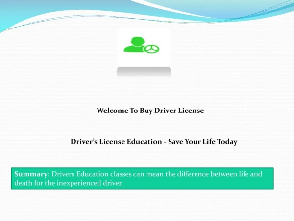 Driver’s License Education - Save Your Life Today