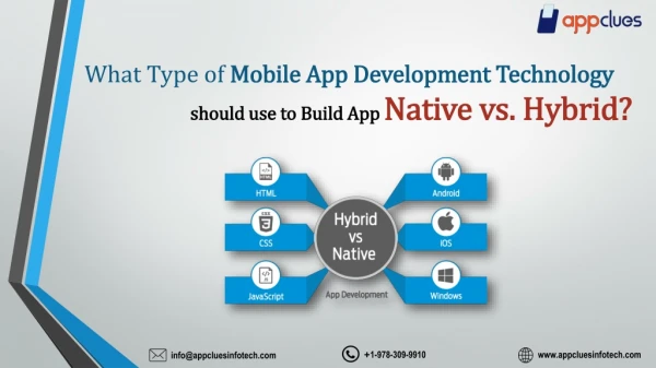 What Type of Mobile App Development Technology Should Use to Build App Native vs. Hybrid?