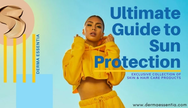 Ultimate Guide to Sun Protection ~ Sunscreen Gel Based Product