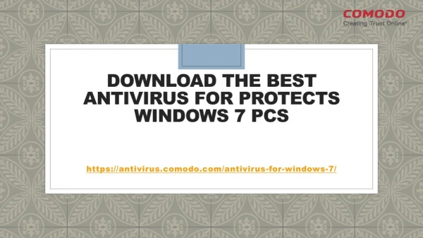 Why Antivirus is needed for Windows 7 OS Installed PC?