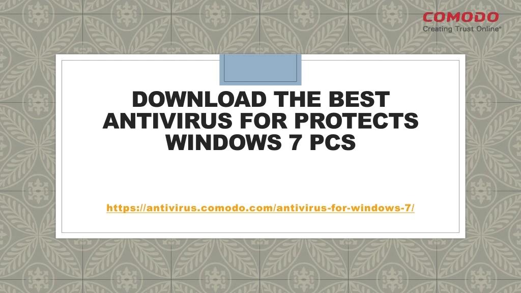 download the best antivirus for protects windows 7 pcs