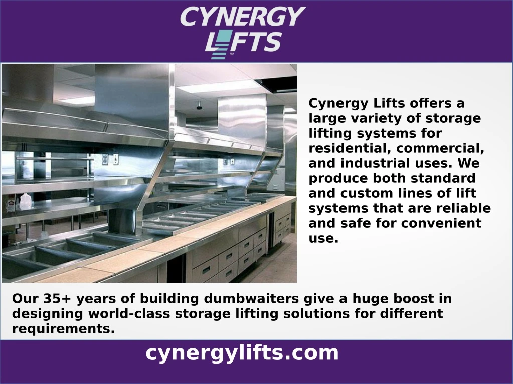 cynergy lifts offers a large variety of storage