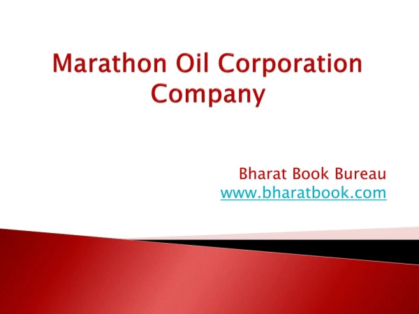 Marathon Oil Corporation Company Profile