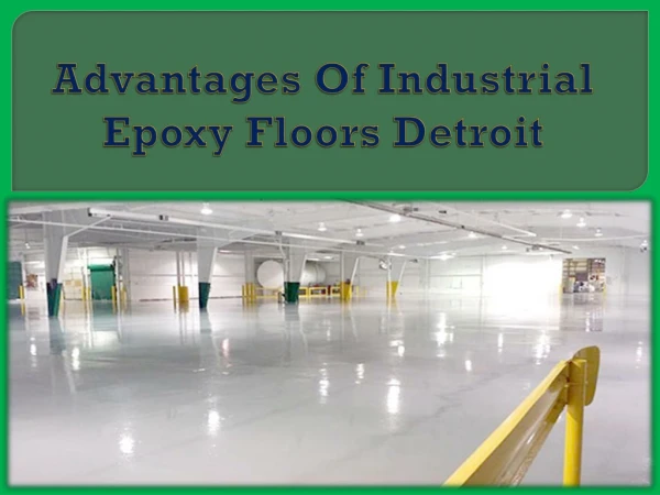 Advantages Of Industrial Epoxy Floors Detroit